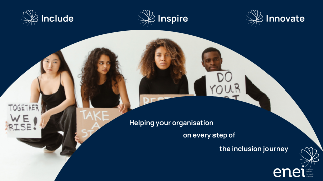 Include, inspire, innovate - helping your organisation on every step of the inclusion journey. Image shows a group of four young adults crouching on the ground, each holding signs which read "Together we rise" and "Take a stand" and "Do your part"